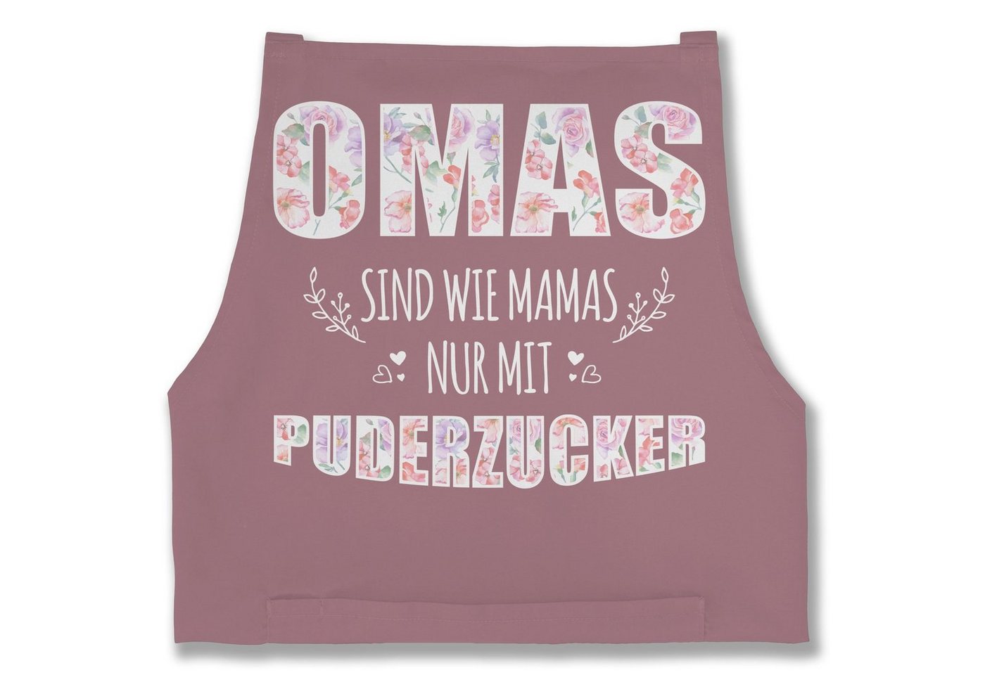 Shirtracer Kochschürze Omas sind wie Mamas nur mit Puderzucker - Geschenk Omi, (1-tlg), Oma Großmutter Omi von Shirtracer