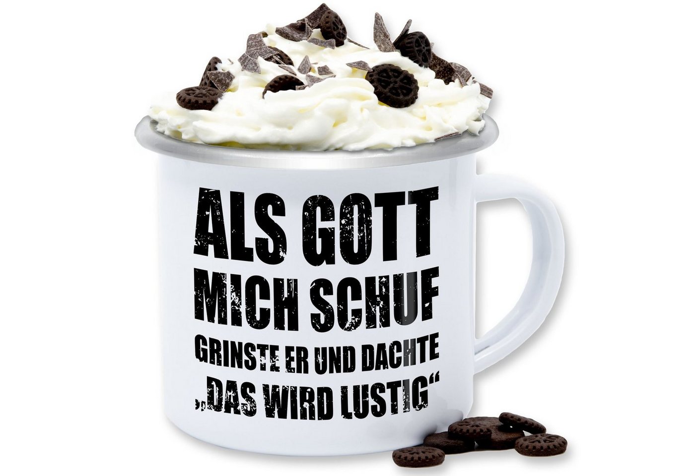 Shirtracer Tasse Als Gott mich schuf grinste er - Witziger Spruch Sprüche Lustig, Stahlblech, Statement von Shirtracer