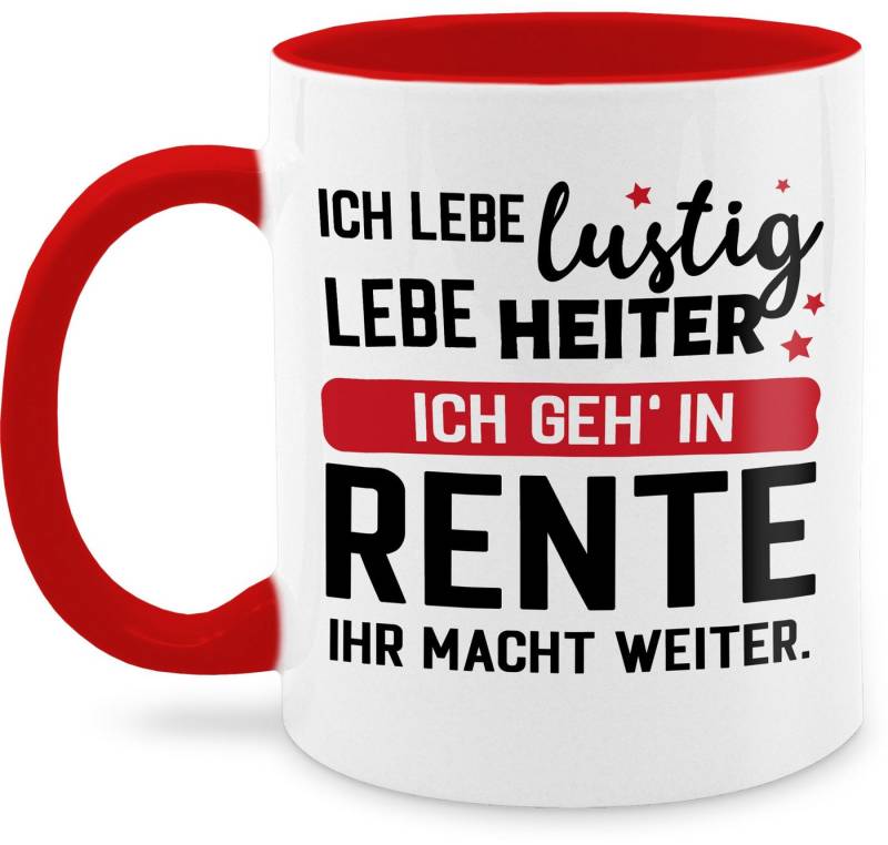 Shirtracer Tasse Ich geh in Rente - Ihr macht weiter., Keramik, Rentner Rente von Shirtracer