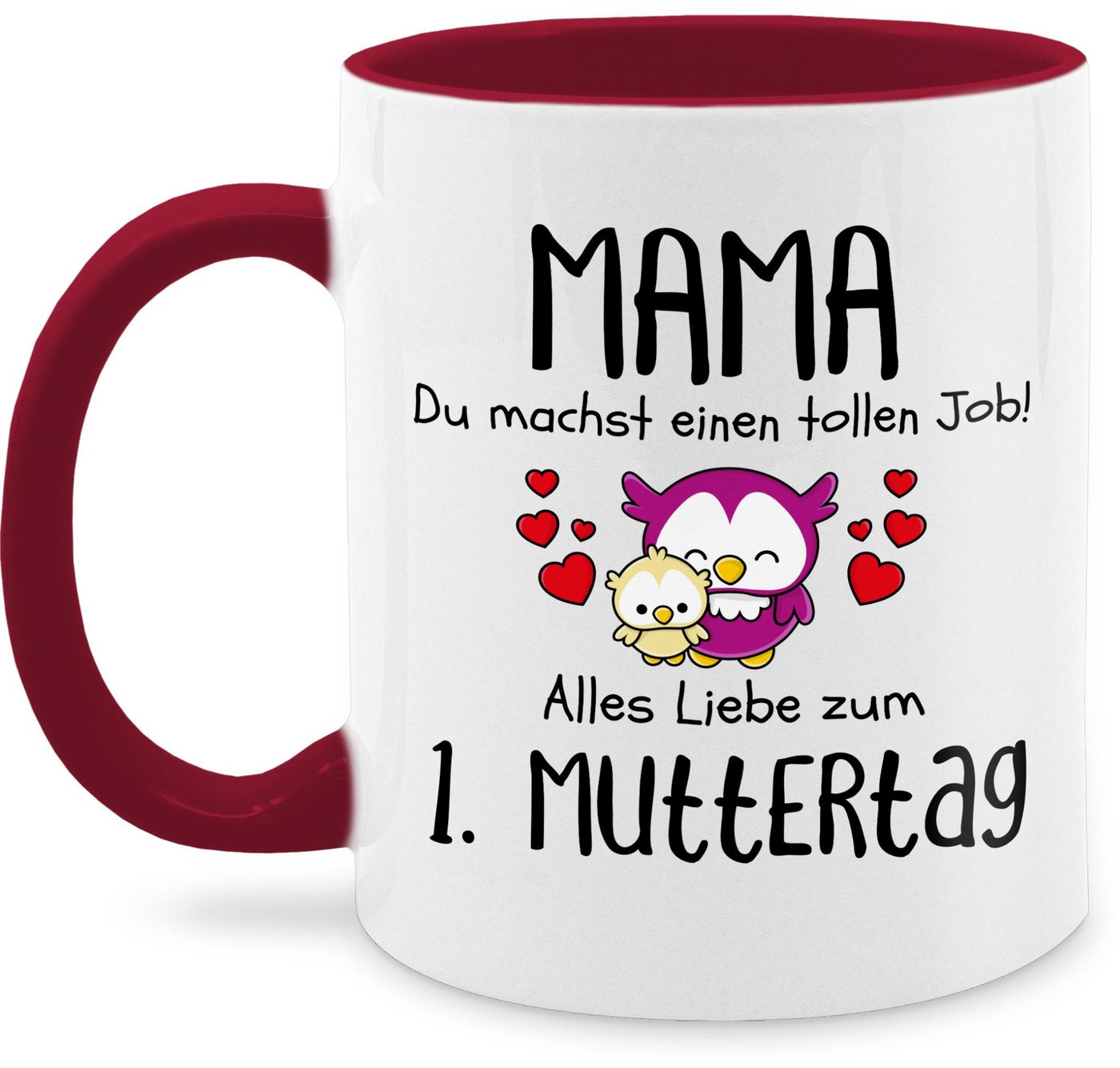 Shirtracer Tasse Mama du machst einen tollen Job 1. Muttertag I Erstes Muttertagsgesche, 1-tlg., Keramik, Muttertagsgeschenk von Shirtracer