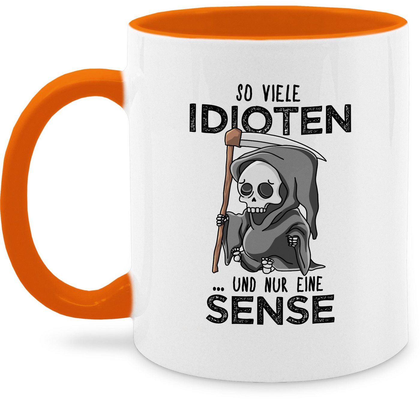 Shirtracer Tasse So viele Idioten und nur eine Sense - Schwarz, Keramik, Statement Sprüche von Shirtracer