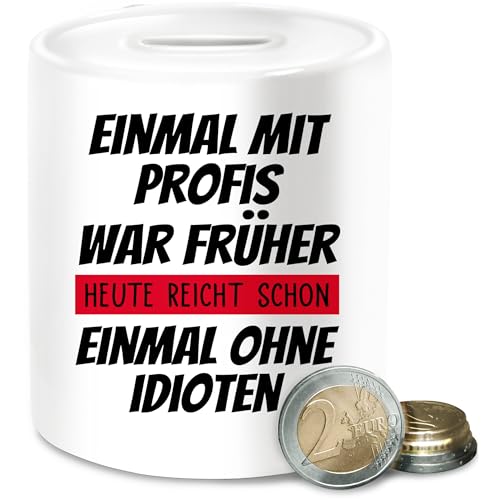 Spardose - Statement Spardosen - Einmal mit Profis war früher - Arbeiten Geschenk Kollegen Kolleginnen Lustig - Unisize - Weiß - Arbeit geldgeschenke Geburtstag ausgefallen geldgeschenk von Shirtracer