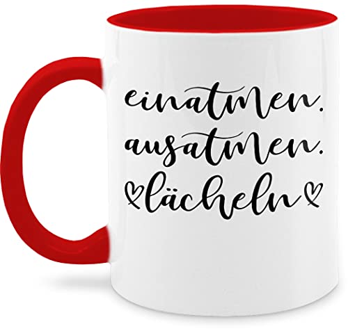 Tasse Tassen 325ml - Statement Sprüche - Einatmen Ausatmen Lächeln - 325 ml - Rot - nur noch eine pflanze mit spruch einatmen, ausatmen, kaffee als tee ausatmen... einatmen+ausatmen+lächeln von Shirtracer