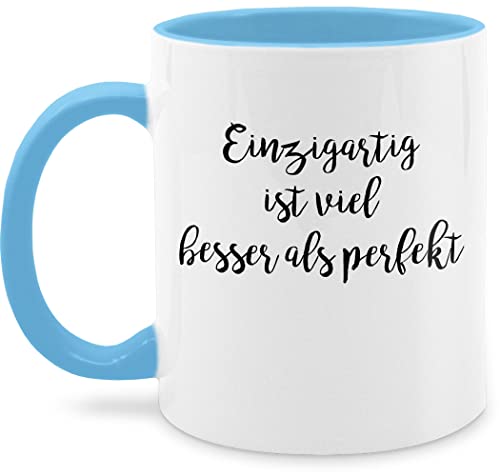 Tasse Tassen 325ml - Statement Sprüche - Einzigartig ist viel besser als perfekt - 325 ml - Hellblau - büro spruchtasse sarkasmus wie kaffeetasse spruchtassen spruch teetasse lustige spruechen von Shirtracer