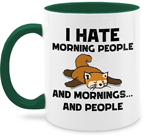 Tasse Tassen 325ml - Statement - I hate Morning people - and mornings and people - Kaffee Coffee Sprüche Spruch Geschenk - 325 ml - Petrolgrün - spruchtassen sprüche, hasse morgenmenschen von Shirtracer