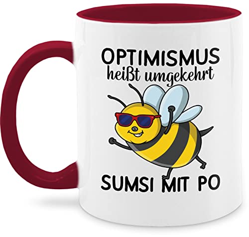 Tasse Tassen 325ml - Statement - Optimismus heißt umgekehrt Sumsi mit Po I Büro Arbeitskollegen - 325 ml - Bordeauxrot - arbeit lustig mug sprüche für freunde teetasse positiven spruch von Shirtracer