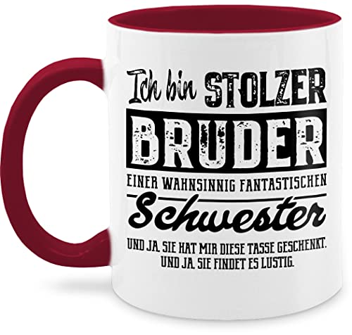 Tasse Tassen 325ml - Stolzer Bruder einer fantastischen Schwester I Schwester Bruder Geschenk - 325 ml - Bordeauxrot - kaffeetasse für brüder zu weihnachten meinen teetasse geschwister geschenke von Shirtracer