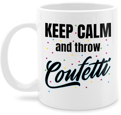 Tasse Tassen 325ml - Karneval & Fasching - Keep Calm and throw Confetti - 325 ml - Weiß - fasching- carnevale karnevals faschings verkleidet carnival karneva fasnets karnelval jeck rosenmontag von Shirtracer