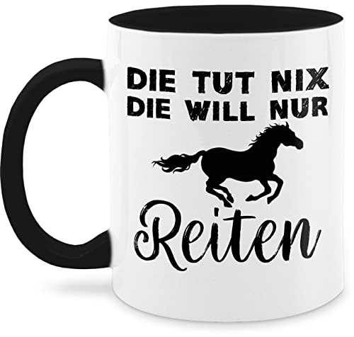 Tasse Tassen 325ml - Pferde - Die tut nix die will nur reiten schwarz - 325 ml - Schwarz - pferd geschenk reit sprüche pferdefreunde geschenke mit namen mädchen reiter und mode pferde+tasse von Shirtracer