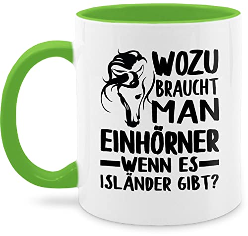 Tasse Tassen 325ml - Pferde - Wozu braucht man Einhörner, wenn es Isländer gibt? - 325 ml - Hellgrün - pferd reit sprüche pferde-print pferdesprüche (pferd) pferden reiten pferdeliebhaber von Shirtracer