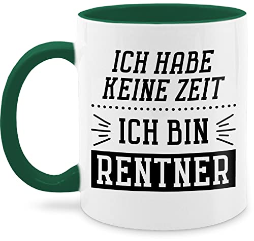 Tasse Tassen 325ml - Rente Geschenk - Ich habe keine Zeit - Bin Rentner - 325 ml - Petrolgrün - zum ruhestand liebe sprüche zur pensionierung abschied kollege witzige lustige für schöne gehe in von Shirtracer