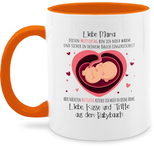 Tasse Tassen 325ml - Schwangerschaft - Liebe Mama! Diesen Muttertag bin ich noch warm und sicher in deinem Bauch eingekuschelt - 325 ml - Orange - im von Shirtracer