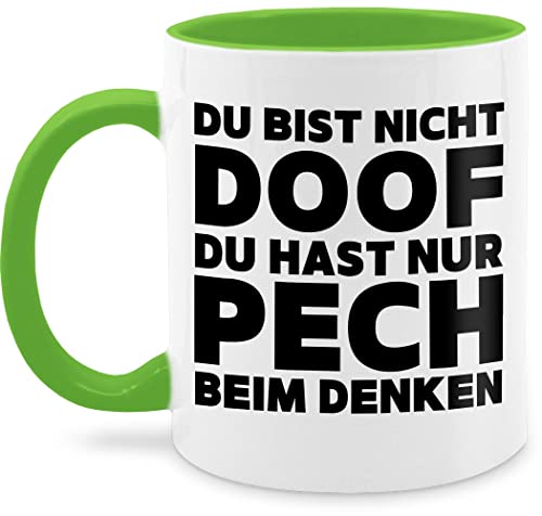 Tasse Tassen 325ml - Statement Sprüche - Du bist nicht doof du hast nur Pech beim denken - 325 ml - Hellgrün - kaffeetasse mit spruch spruechen gemeinen sprüchen kaffee lustige sprüche, doofe von Shirtracer