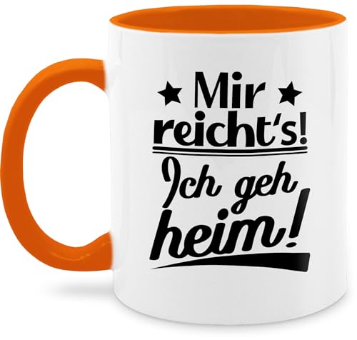 Tasse Tassen 325ml - Statement Sprüche - Mir reicht's ich geh heim - schwarz - 325 ml - Orange - mit sprüchen lustig arbeit spruchtasse sarkasmus kaffeetasse spruchtassen spruch teetasse von Shirtracer