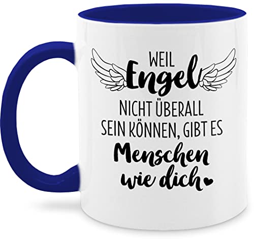 Tasse Tassen 325ml - Statement Sprüche - Weil Engel nicht überall sein können gibt es Menschen wie dich mit Flügeln - 325 ml - Dunkelblau - nur noch eine pflanze kaffeetasse spruch sarkasmus von Shirtracer