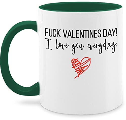 Tasse Tassen 325ml - Valentinstag Partner Freund & Freundin - Fuck Valentines day I love you everyday - 325 ml - Petrolgrün - ich liebe dich liebes paare valentinsday scheiss auf kaffeetasse von Shirtracer