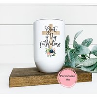 Great Is Thy Treue Becher, Kreuz Blumen Religiös, 12 Oz, Personalisiert, Geschenk Für Sie, Weinbecher von ShopHarlowBoutique