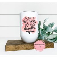 Ich Bin Kein Heißes Chaos, Ich Ein Würziger Desaster-Becher, Floral, 12 Unzen, Personalisiert, Geschenk Für Sie, Weinbecher, Elternschaft von ShopHarlowBoutique