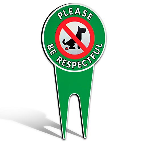 Hundeschild mit Aufschrift "No Poop Dog", stoppen Sie Hunde vom Hundekot auf Ihrem Rasen, Schild höflich: "Please Be Respectful" von Signs Authority