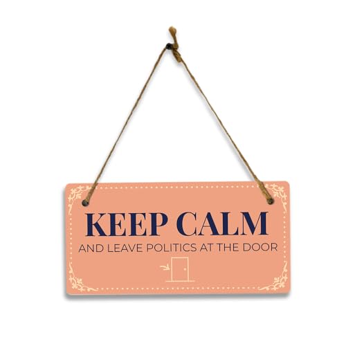 Signs ByLITA Wand- oder Türschild mit Aufschrift "Keep Calm and Leave Politics at the Door", 12,7 x 25,4 cm, humorvolles dekoratives Schild für den Eingangsbereich von Signs ByLITA