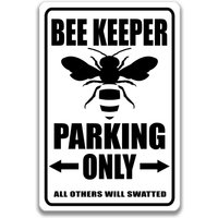 Bee Keeper Parkplatz Schild, Lustige Geschenk, Dekor, Liebhaber Zeichen, Art, Keeper, Imker S-Prk044 von SignsbyLindaNee