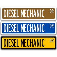Diesel Mechaniker Schild, Geschenk, Straßenschild, Dekor, Lkw Buff Geschenk A-Sso002 von SignsbyLindaNee