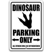 Dinosaurier-Zeichen, Lustiges Dinosaurier-Geschenk, Dinosaurier-Dekor, Dinosaurier-Liebhaber-Zeichen, Dinosaurier-Kunst, Dinosaurier-Parkplatzschild von SignsbyLindaNee