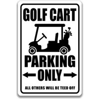 Golf Cart Parkplatz Nur Zeichen, Liebhaber Geschenk, Dekor, Carting, Zeichen S-Prk017 von SignsbyLindaNee