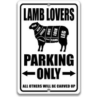 Lamm Liebhaber Parkplatz Schild, Bauernhof Geschenk Für Metzger, Dekor, Scheune Lustige Fleisch Esser S-Prk021 von SignsbyLindaNee