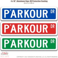 Parkour Schild, Geschenk Idee, Dekor, Wandkunst, Straßenschild S-Sss063 von SignsbyLindaNee