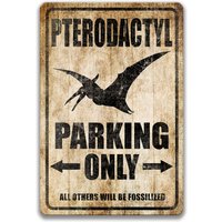 Pterodactyl Schild, Dinosaurier Parkplatz Lustiges Geschenk, Decor, Liebhaber Zeichen, S-Prk032 von SignsbyLindaNee