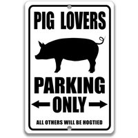 Schwein Liebhaber Parkplatz Schild, Lustiges Geschenk, Bauernhof Tier Dekor, Kunst, Vieh Fair 4H Gehöft S-Prk025 von SignsbyLindaNee