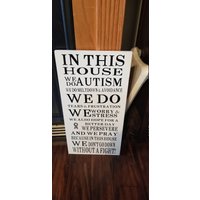 In Diesem Haus Tun Wir Autismus, Unterstützen Autismus von SignsbySnow