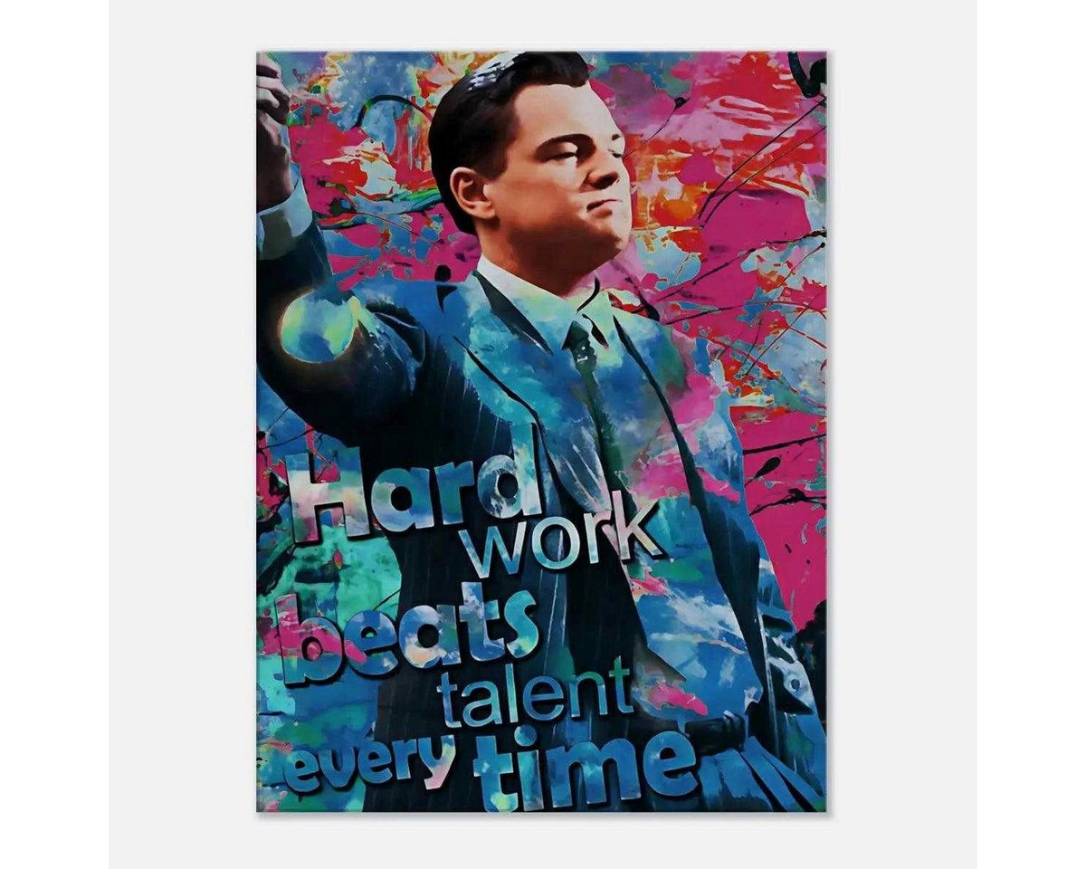 SimpleCanvas Wanddekoobjekt Hard Work Beats Talent - Jordan Belfort - Leinwandbild Pop Art von SimpleCanvas