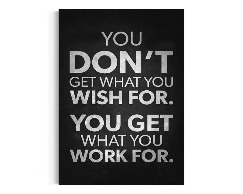SimpleCanvas Wanddekoobjekt You get what you work for - Leinwandbild Motivation von SimpleCanvas