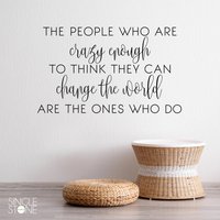 Verrückt Genug, Um Die Welt - Steve Jobs Wand Zitat Vinyl Wörter Individuelle Wohnkultur Zu Ändern von SingleStoneDecals