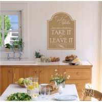 Menu Wandsticker Take It Or Leave von SingleStoneStudios