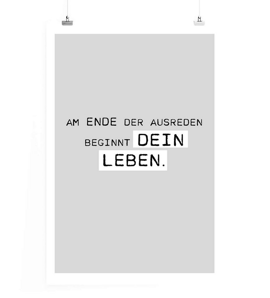 Sinus Art Leinwandbild Poster in 60x90cm - Am Ende der Ausreden beginnt dein Leben. Sinus Art Leinwandbild Poster in 60x90cm - Am Ende der Ausreden beginnt dein Leben. von Sinus Art