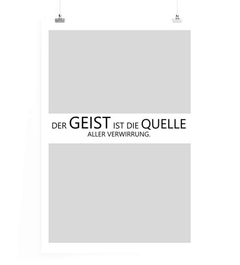 Sinus Art Leinwandbild Poster in 60x90cm - Der Geist ist die Quelle aller Verwirrung. von Sinus Art