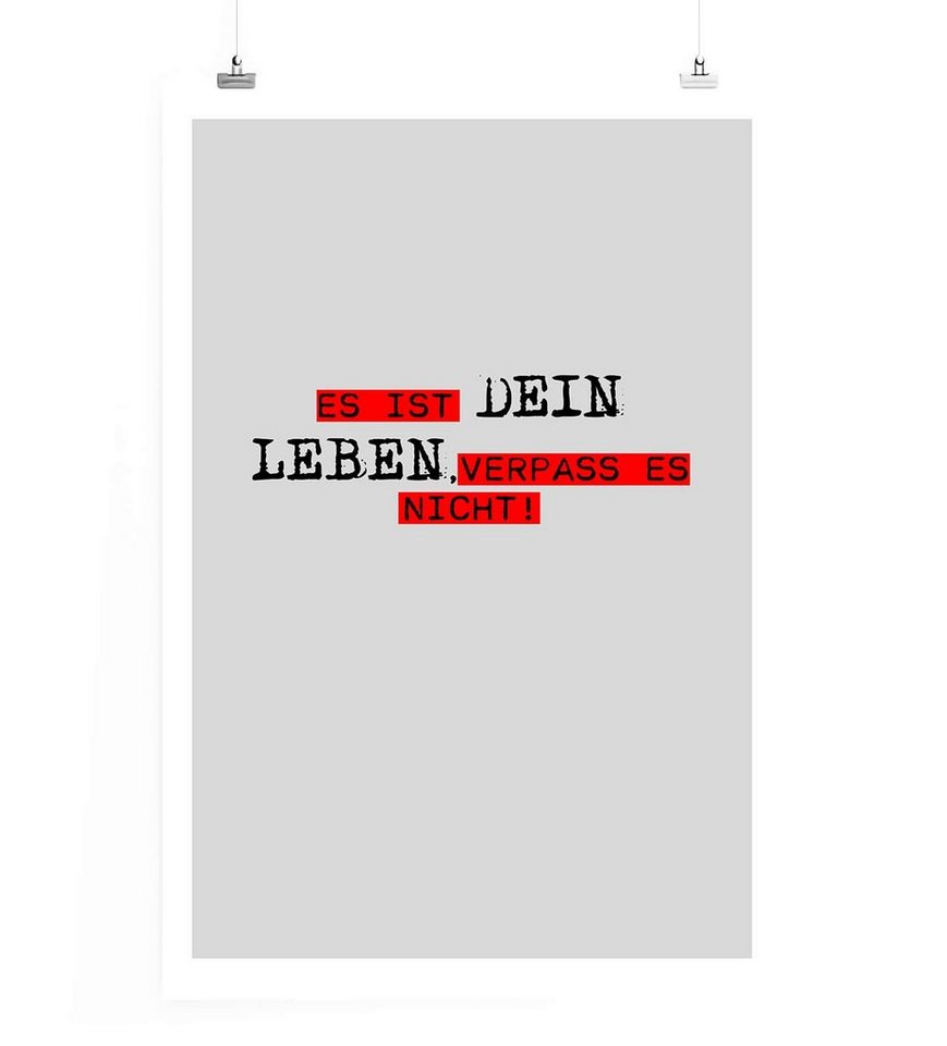 Sinus Art Leinwandbild Poster in 60x90cm - Es ist dein Leben, verpass es nicht. Sinus Art Leinwandbild Poster in 60x90cm - Es ist dein Leben, verpass es nicht. von Sinus Art