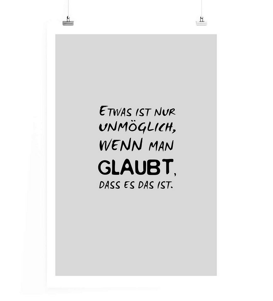 Sinus Art Leinwandbild Poster in 60x90cm - Etwas ist nur unmöglich, wenn man glaubt, dass es das ist. Sinus Art Leinwandbild Poster in 60x90cm - Etwas ist nur unmöglich, wenn man glaubt, dass es das ist. von Sinus Art