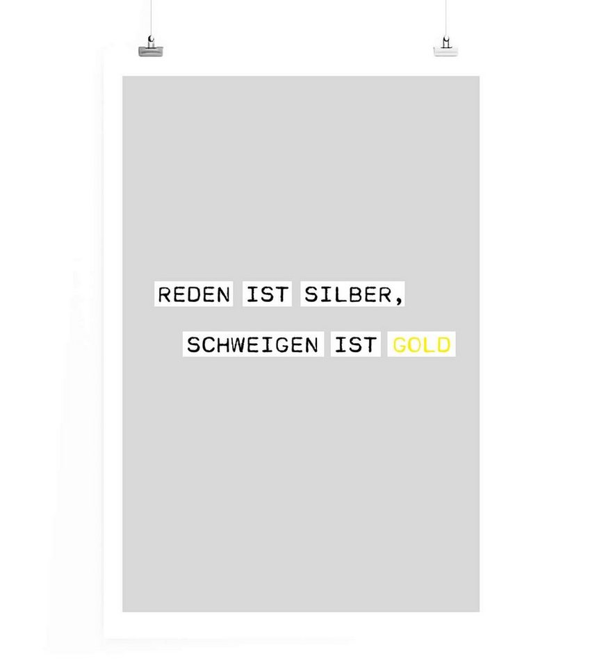 Sinus Art Leinwandbild Poster in 60x90cm - Reden ist Silber, schweigen ist Gold. Sinus Art Leinwandbild Poster in 60x90cm - Reden ist Silber, schweigen ist Gold. von Sinus Art