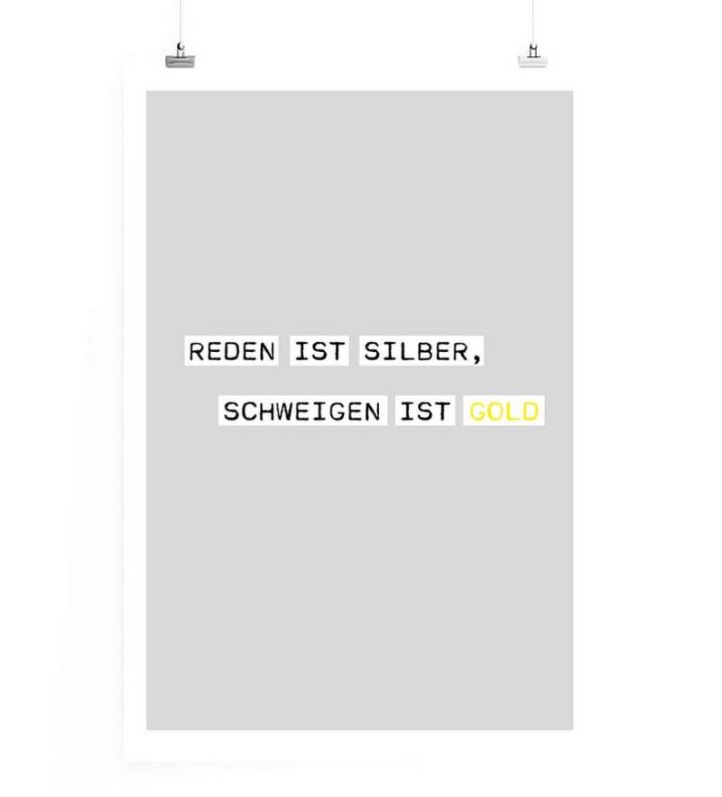 Sinus Art Leinwandbild Poster in 60x90cm - Reden ist Silber, schweigen ist Gold. von Sinus Art
