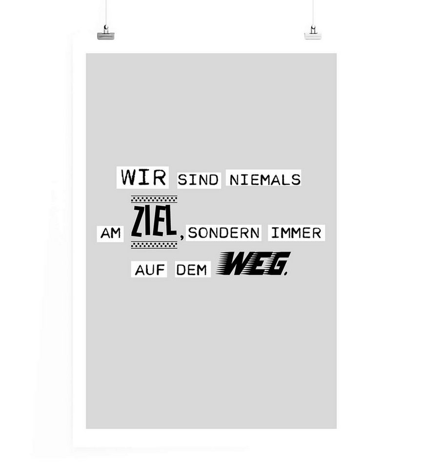 Sinus Art Leinwandbild Poster in 60x90cm - Wir sind niemals am Ziel, sondern immer auf dem Weg. Sinus Art Leinwandbild Poster in 60x90cm - Wir sind niemals am Ziel, sondern immer auf dem Weg. von Sinus Art