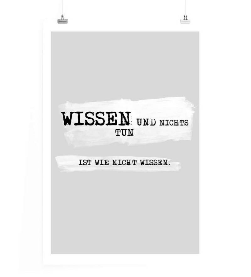 Sinus Art Leinwandbild Poster in 60x90cm - Wissen und nichts tun ist wie nicht wissen. von Sinus Art