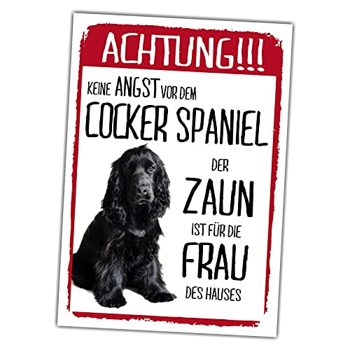 Cocker Spaniel Schwarz Dog Schild Achtung Zaun Frau Spruch Türschild Hundeschild Warnschild Geschenkidee lustiger Spruch Hundemotiv Aluminium Wetterfestes Hundeschild von siviwonder