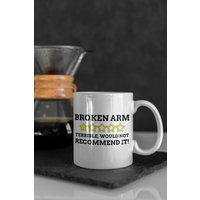 Lustige Broken Arm Tasse 11Oz 330Ml | Verletzter Armknochen Geschenkidee Im Schlinge Geschenk von SizzlesSuperStore