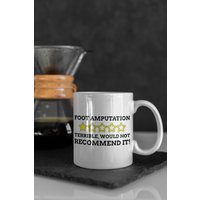 Lustige Fuß Amputee Tasse 11Oz 330Ml | Amputation Chirurgie Tassen Ein Geschenkidee von SizzlesSuperStore