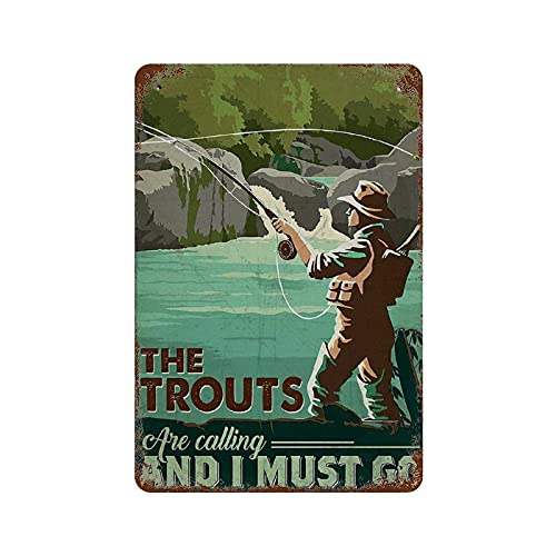 Vintage-Blechschild "The Trouts Are Calling And I Must Go", Metall-Blechschild für den Außenbereich, Metall-Blechschild, Fliegenfischen, Wandkunst, 30,5 x 20,3 cm Vintage-Blechschild "The Trouts Are Calling And I Must Go", Metall-Blechschild für den Außenbereich, Metall-Blechschild, Fliegenfischen, Wandkunst, 30,5 x 20,3 cm von Graman