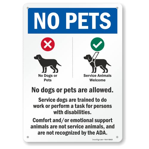 SmartSign Metallschild mit Aufschrift "No Pets - No Dogs Or Pets Allowed, Comfort/Emotional Support Animals Not Service...", laminiertes rostfreies Aluminium, mehrfarbig, 35,6 x 25,4 cm von SmartSign